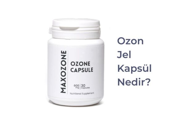 ozon jel kapsül nedir ne işe yarar faydaları nelerdir?