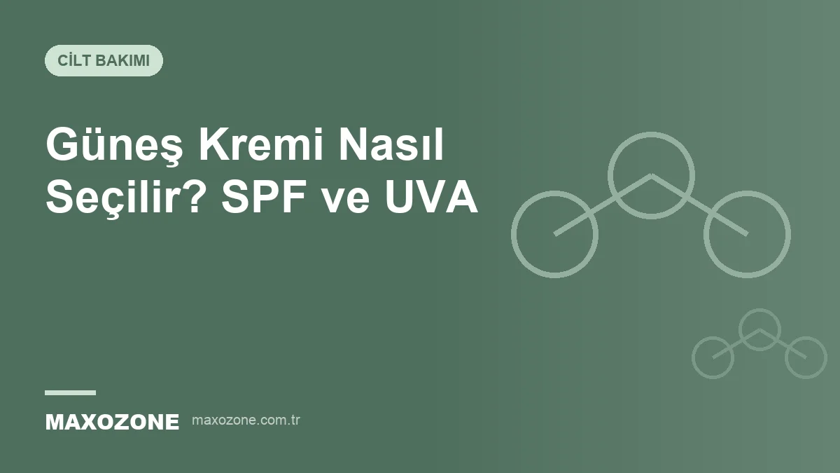 Güneş Kremi Nasıl Seçilir? kapak görseli