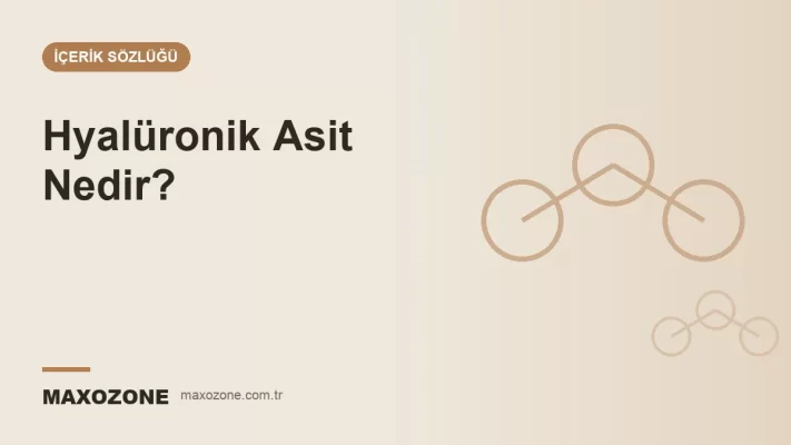 Hyalüronik Asit Nedir? kapak görseli