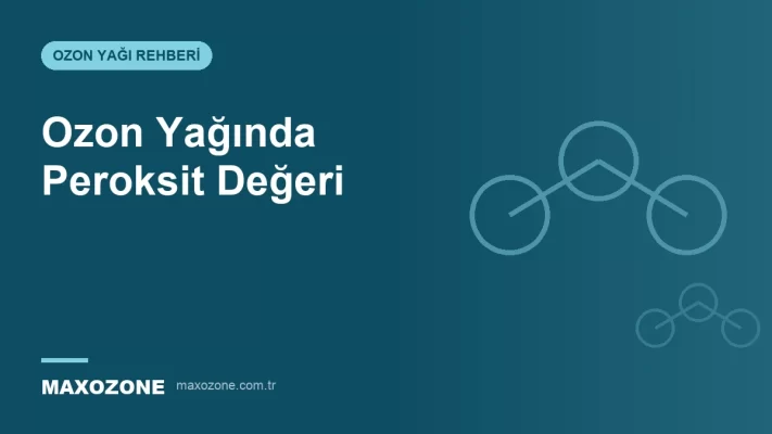 Ozon Yağında Peroksit Değeri kapak görseli